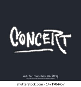 Vector illustration of hand drawn lettering Concert