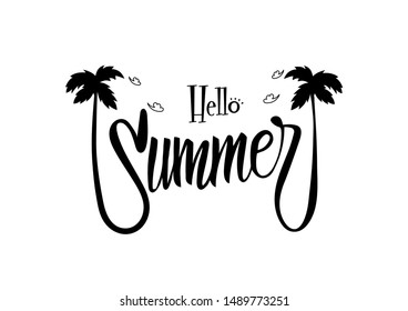 Vector illustration: Hand drawn lettering composition of Hello Summer. Handwritten calligraphy design.