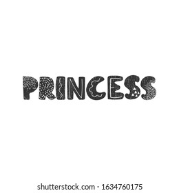 Vector illustration with hand drawn lettering - Princess. Black and white typography design in Scandinavian style for postcard, banner, t-shirt print, invitation, greeting card, poster