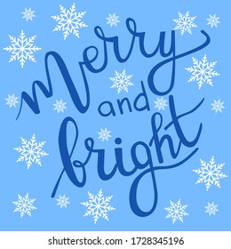 Vector  illustration. Hand drawn lettering quote about Christmas. Poster or print template. 