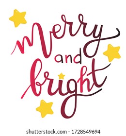 Vector  illustration. Hand drawn lettering quote about Christmas. Poster or print template. 