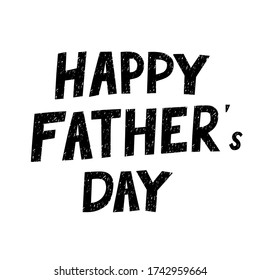 Vector illustration with hand drawn lettering - Happy Father Day. Black and white typography design for postcard, banner, t-shirt print, invitation, greeting card, poster, Social Media post design