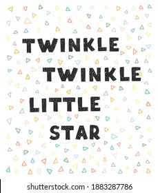 Vector illustration with hand drawn lettering - Little star . Colorful typography design for postcard, banner, t-shirt print, invitation, greeting card, poster