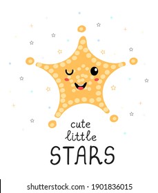Vector illustration with hand drawn lettering - Cute little star. Colorful typography design for postcard, banner, t-shirt print, invitation, greeting card, poster