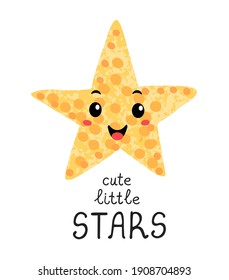 Vector illustration with hand drawn lettering - Cute little star. Colorful typography design for postcard, banner, t-shirt print, invitation, greeting card, poster