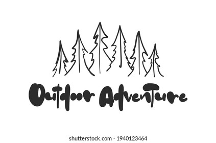 Vektorgrafik: Handgezeichnete Buchstabierzusammensetzung des Abenteuers Outdoor mit Silhouette Kiefernwald.