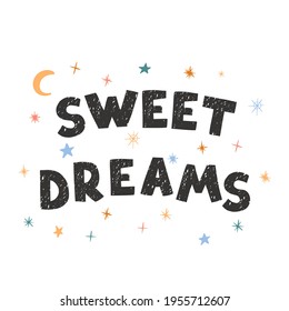 Ilustración vectorial con letras dibujadas a mano - Sueños dulces. Diseño tipográfico colorido al estilo escandinavo para postal, banner, camiseta impresa, invitación, tarjeta de saludo, afiche