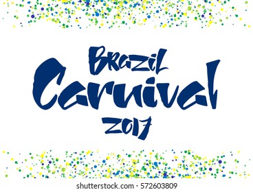Vector illustration: Hand drawn lettering composition of Brazil Carnival.