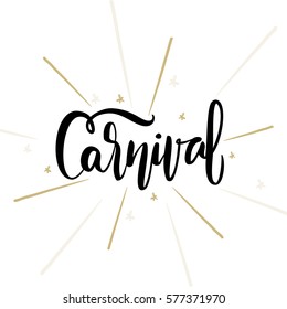 Vector illustration: Hand drawn lettering of Carnival with golden stars and fireworks.