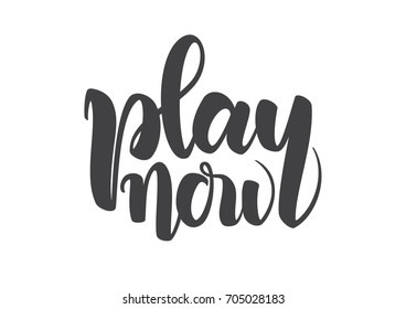 Vector illustration: Hand drawn lettering composition of Play Now