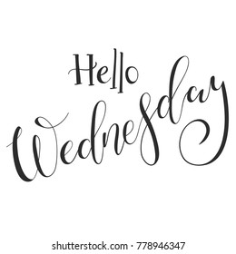 2,111 Hello Wednesday Images, Stock Photos & Vectors | Shutterstock