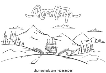 Vector illustration: Hand drawn mountains landscape with rides car and handwritten lettering  road trip. Sketch line design.