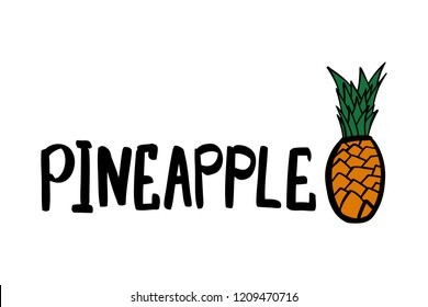 Vector illustration of hand drawn pineapple and text