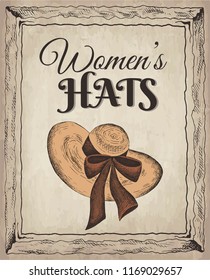 Vector illustration of hand drawn poster with sketch colorful elegant hat, women's hats text. Vintage and retro style. Female Fashion. Shopping, shop, store  for ladies.