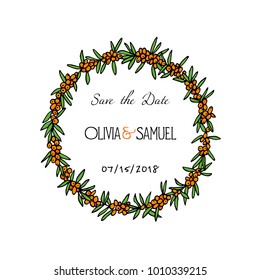 Vector illustration of hand drawn sea buckthorn wreath. Beautiful floral design elements, perfect for wedding announcements and invitations