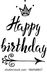 Vector illustration, hand drawn sketch, hand drawn lettering Happy birthday with arrow and crown