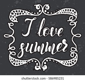 Vector illustration, hand drawn sketch, lettering I love summer into hand drawn grunge frame on gray background