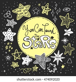 Vector illustration of hand drawn stars and lettering. You can touch the stars.