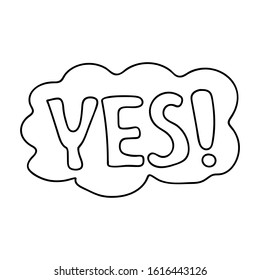 vector Illustration in hand drawn style with yes. Isolated doodle icon of yes on white background in cartoon style, concept of permission