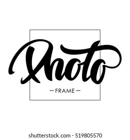 Vector illustration: Hand drawn template for photoframe with handwritten lettring of Photo.