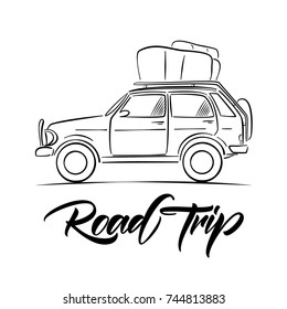 Vector illustration: Hand drawn travel car with luggage on the roof and handwritten type lettering of Road Trip. Sketch line design.