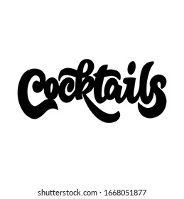 Vector illustration of hand drawn typography lettering Cocktails isolated on white background. Word Cocktails for print, design, bar, menu, offers, restaurant. 