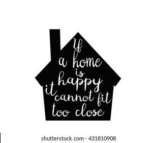 Vector illustration Hand drawn typography poster with home. Sweet home lettering card. It is perfect for posters and post cards