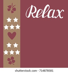 Vector illustration hand drawn typography lettering phrase Relax. Calligraphy Relax for typography greeting and invitation card/postcard or t-shirt print design. 