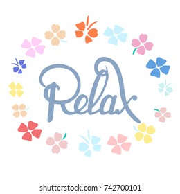 Vector illustration hand drawn typography lettering phrase Relax. Calligraphy Relax for typography greeting and invitation card/postcard or t-shirt print design. - stock vector