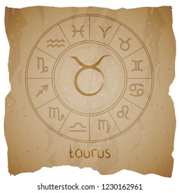 Vector illustration with hand drawn Zodiac sign TAURUS  on a grunge old background with torn edge. 