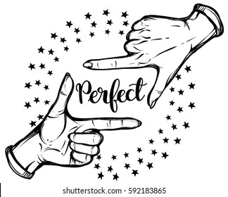 Vector illustration. Hand gesture,lettering, perfect. Handmade, prints on T-shirts, tattoos, background white,hand in the tattoo