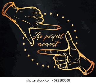 Vector illustration. Hand gesture,lettering the perfect moment. Handmade, prints on T-shirts, tattoos, background chalkboard, gold color,hand in the tattoo