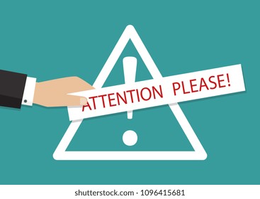 Vector illustration. Hand holding banner with pay attention please.