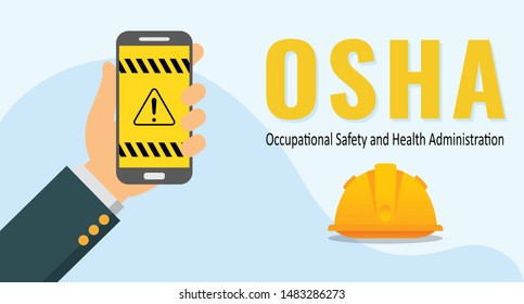 Vector illustration of hand holding a smart phone with OSHA application. OSHA stand for Occupational Safety and Health Administration