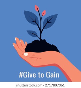 Vektorgrafik Hand, die Erde, aus der eine junge Pflanze sprießt, mit dem Hashtag GiveToGain hält. Symbolwachstum, Großzügigkeit, Zyklus des Gebens, Empfangens. Für Motivationsplakate, soziale Medien