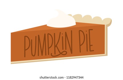 Vector illustration of a hand lettered piece of pumpkin pie