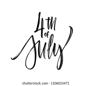 Vector illustration: Hand lettering composition of 4th of July. Happy Independence Day. 