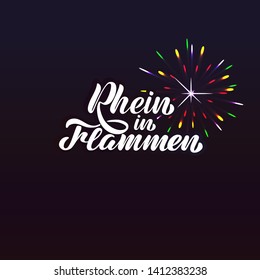 Vector illustration with hand lettering - Festival Rhine in Flames - Rhein in Flammen. White text on a dark background with fireworks. For postcard, logo, banner, flyer, brochure, notebook, souvenirs