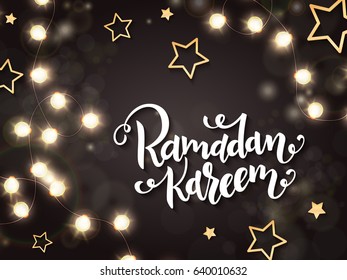 vector illustration of hand lettering greetings text - ramadan kareem with shining lights, bulbs and gold stars.