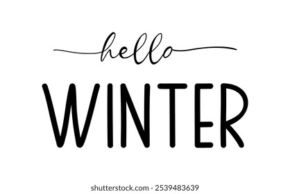 Vector illustration hand Lettering Hello WINTER for icon, logo, badge, cards, poster, banner