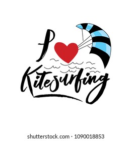 Vector illustration with hand lettering "I love kite surfing". Kite, heart, text.