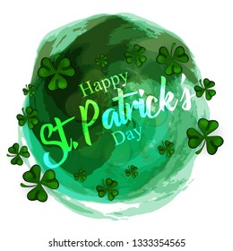 Vector illustration: vector hand lettering saint patrick's day greetings card with clover shapes and branches of Happy St. Patrick's Day on background. - Vector