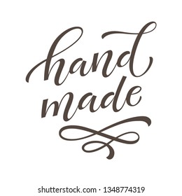 Vector illustration of Hand made lettering. Graphic elements for design of label, sticker or tag. Calligraphic sign for packaging, handcrafted goods and promotion