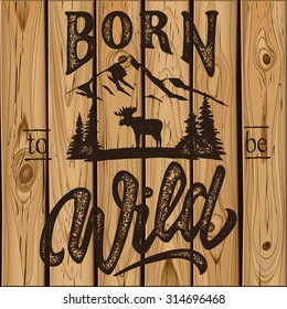 Vector illustration hand made vintage logotype with moose on wood plank. Retro print design, distressed stamp effect. 