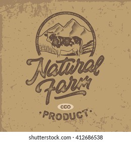 Vector illustration hand made vintage farm logo with cow. Retro print design, distressed stamp effect, hand lettering. 
