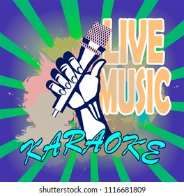 Vector illustration of a hand with a microphone, karaoke. Singing to music.