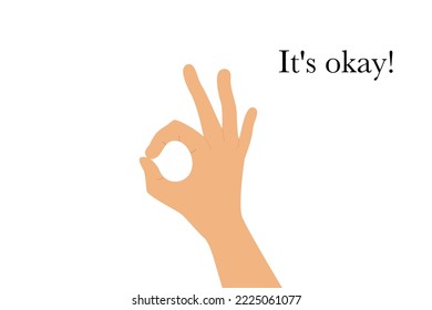 Vector illustration. Hand pose concept. Male or female hand showing that everything is fine. The inscription "It's okay". Cartoon style. Suitable for a sticker or emoji for messengers.