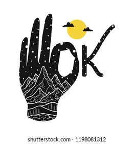 Vector illustration with hand sign Ok. Mountain landscape, sun, stars and clouds. Nature typography poster, print design