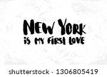 Vector illustration with hand sketched lettering "New York is me first love". Template for t-shirt, signboard, card, design, print, poster. Vector lettering typography poster.