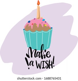 Vector illustration with hand sketched lettering "Make a wish". Template for advertising, t-shirt design, signboard, card, print, poster, calendar. Vector lettering typography poster.